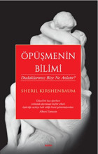 Öpüşmenin Bilimi Sheril Kirshenbaum Alfa Yayıncılık