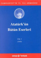 Atatürk'ün Bütün Eserleri-Cilt 3 / (1919) Mustafa Kemal Atatürk Kaynak Yayınları