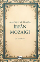 Anadolu ve Trakya İrfan Mozaiği Fatih Çınar Kitap Dünyası