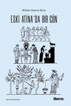 Eski Atina'da Bir Gün William Stearns Davis Liberus