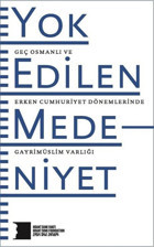 Yok Edilen Medeniyet Kolektif Hrant Dink Vakfı Yayınları