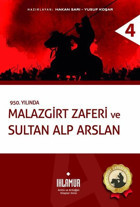 950.Yılında Malazgirt Zaferi ve Sultan Alp Arslan Kolektif Ihlamur Kitap