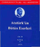Atatürk'ün Bütün Eserleri - Cilt : 20 Mustafa Kemal Atatürk Kaynak Yayınları