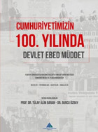 Cumhuriyetimizin 100. Yılında Devlet Ebed Müddet Kolektif Yeditepe Üniversitesi Yayınevi