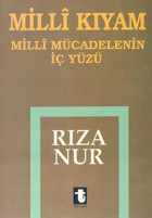 Milli Kıyam-Milli Mücadelenin İçyüz Toker Yayınları