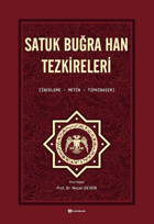 Satuk Buğra Han Tezkireleri: İnceleme-Metin-Tıpkıbasım Kolektif H Yayınları