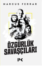 Özgürlük Savaşçıları Marcus Ferrar Profil Kitap