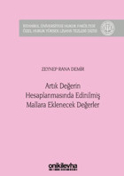 Artık Değerin Hesaplanmasında Edinilmiş Mallara Eklenecek Değerler Zeynep Rana Demir On İki Levha Yayıncılık