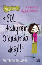 Gül Dediysem O Kadar da Değil! Neşeli Günlük 2 Selcen Yüksel Arvas Carpediem Kitap