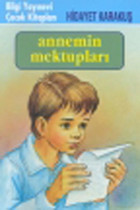 Annemin Mektupları Hidayet Karakuş Bilgi Yayınevi