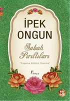 Sabah Pırıltıları İpek Ongun Artemis Yayınları