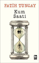 Kum Saati Fatih Tuncay Bilgi Yayınevi