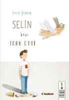 Selin Beni Terk Etti Fatih Debbağ Tudem Yayınları
