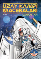 Uzay Kampı Maceraları Canan Tan Doğan Çocuk