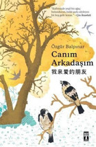 Canım Arkadaşım Özgür Balpınar Genç Timaş