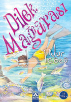 Dilek Mağarası Nur İçözü Altın Kitaplar