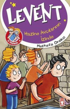 Levent İz Peşinde 6 - Hazine Avcılarının İzinde Mustafa Orakçı Aydın Yayınları