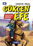 Bizim Kahramanlarımız 7-Dağların Kartalı Gökçen Efe İbrahim Ünsal Genç Hayat