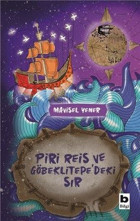 Piri Reis ve Göbeklitepe'deki Sır Mavisel Yener Bilgi Yayınevi