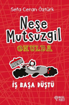 Neşe Mutsuzgil Okulda - İş Başa Düştü Sefa Ceran Öztürk Masalperest