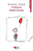 Pıtırcık'ın Kırmızı Balonu Rene Goscinny, Jean-Jacques Sempe Can Çocuk Yayınları