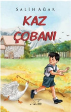 Kaz Çobanı Salih Ağar Kuytu Yayınları