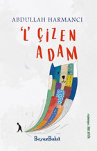 L Çizen Adam Abdullah Harmancı Beyaz Bulut