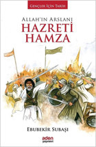 Allah'ın Arslanı Hazreti Hamza Ebubekir Subaşı Aden Yayınevi