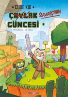 Bir Unofficial Minecraft Macerası - Çaylak Güncesi 1 - Yeni Bir Savaşçı Prite Sourcil Beta Kids
