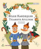 Bilge Kardeşler Ticarete Atılıyor - Gülümseyen Ekonomi Hikayeleri Soyoung Park Elma Yayınevi