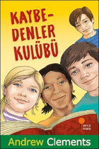 Kaybedenler Kulübü Andrew Clements Günışığı Kitaplığı