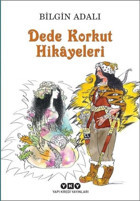 Dede Korkut Hikayeleri Bilgin Adalı Yapı Kredi Yayınları