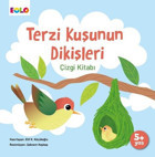 Terzi Kuşunun Dikişleri Çizgi Kitabı 5+ Yaş Elif Küçükoğlu Eolo