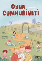 Oyun Cumhuriyeti Lider Hepgenç Abm Yayınevi