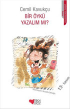 Bir Öykü Yazalım mı? Cemil Kavukçu Can Çocuk Yayınları