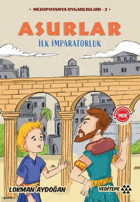 Asurlar - İlk İmparatorluk - Mezopotamya Uygarlıkları 2 Lokman Aydoğan Yeditepe Yayınevi
