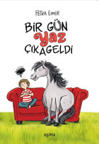 Bir Gün Yaz Çıkageldi Petra Eimer 25M2 Kitap