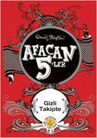 Afacan 5'ler Gizli Takipte Enid Blyton Artemis Yayınları