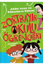 Zortbayır Okulu Öğrencileri - Akiko Asso ve Kabusların Kökeni Alessandro Gatti Çocuk Gezegeni