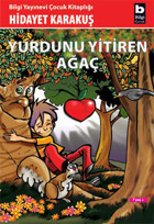 Yurdunu Yitiren Ağaç Hidayet Karakuş Bilgi Yayınevi
