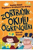 Zortbayır Okulu Öğrencileri - Emine Emel İngiltere Kraliçesi'ne Karşı Sarah Rossi Çocuk Gezegeni