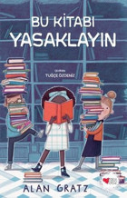 Bu Kitabı Yasaklayın Alan Gratz Can Çocuk Yayınları