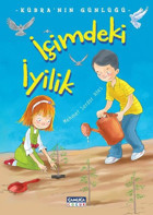 İçimdeki İyilik-Kübra'nın Günlüğü Mehmet Serdar Ateş Çamlıca Çocuk Yayınları