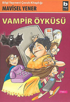 Vampir Öyküsü Mavisel Yener Bilgi Yayınevi