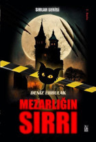 Mezarlığın Sırrı - Sırlar Serisi 1 Deniz Erbulak Xlibris