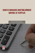 Vergi ve Muhasebe Denetimlerindeki Kontrol ve Tespitler Mehmet Emin Karabayır Ekin Basım Yayın