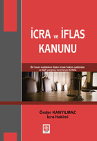 İcra ve İflas Kanunu Önder Kanyılmaz Ekin Basım Yayın