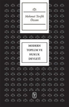 Modern Toplum ve Hukuk Devleti Mehmet Tevfik Özcan Tekin Yayınevi
