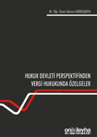 Hukuk Devleti Perspektifinden Vergi Hukukunda Özelgeler Gamze Gümüşkaya On İki Levha Yayıncılık