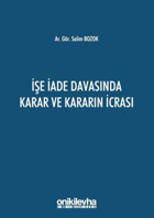 İşe İade Davasında Karar ve Kararın İcrası Salim Bozok On İki Levha Yayıncılık